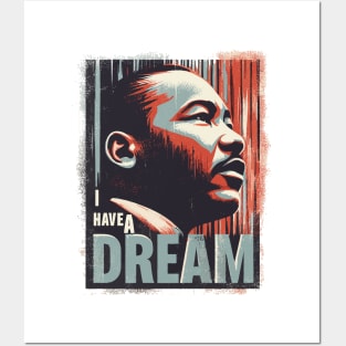 I Have A Dream Posters and Art